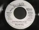 7inch Vinyl Single - William Bell - Playing Hard To Get