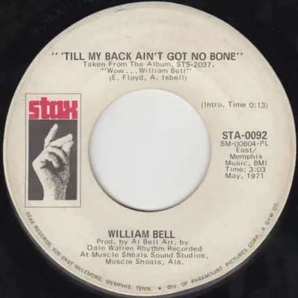 William Bell - A Penny For Your Thoughts / 'Till My Back Ain't Got No Bone