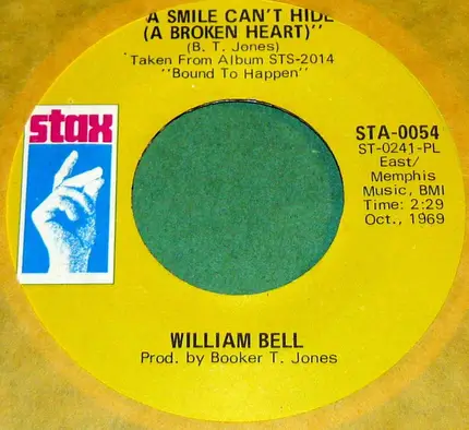 William Bell - Born Under A Bad Sign / A Smile Can't Hide (A Broken Heart)