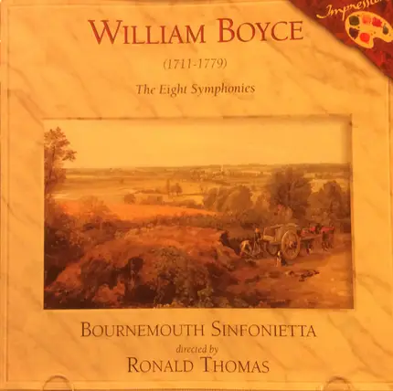 William Boyce - Bournemouth Sinfonietta Directed By Ronald Thomas - The Eight Symphonies