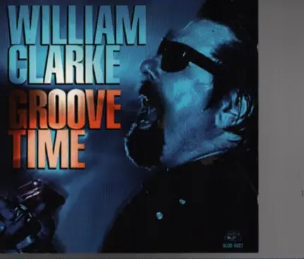 William Clarke - Groove Time