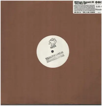 William Durant III - She-Man EP