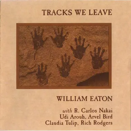 William Eaton - Tracks We Leave