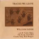 CD - William Eaton - Tracks We Leave