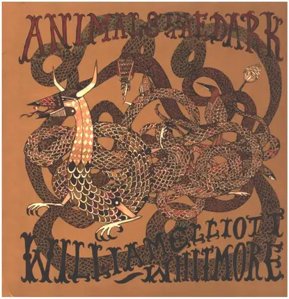 William Elliott Whitmore - Animals in the Dark