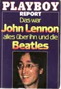 Paperback - William F. Spencer - Das war John Lennon : alles über ihn u.d. Beatles.