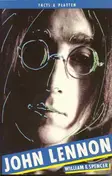William F. Spencer - John Lennon. ( Facts und Platten).