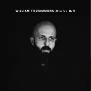 LP - William Fitzsimmons - Mission Bell