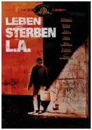 William Friedkin a.o. - Leben und Sterben in L.A. / To Live And Die In L.A.