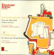 William Grant Still - From The Black Belt / Darker America / Six Dances For String Orchestra