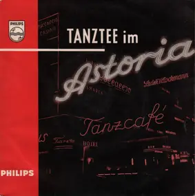 William Greihs Und Sein SFB-Tanzorchester - Tanztee Im Astoria