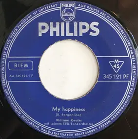 William Greihs Und Sein SFB-Tanzorchester - My Happiness / Smoke Gets In Your Eyes