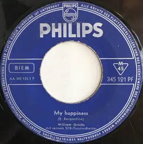 William Greihs Und Sein SFB-Tanzorchester - My Happiness / Smoke Gets In Your Eyes