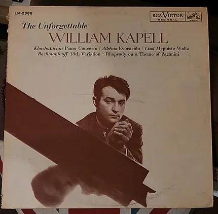 William Kapell - The Unforgettable William Kapell