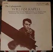 William Kapell - The Unforgettable William Kapell