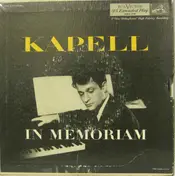 William Kapell - Kapell In Memoriam