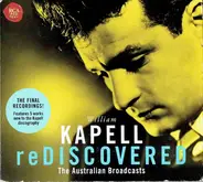 William Kapell - ReDiscovered (The Australian Broadcasts)