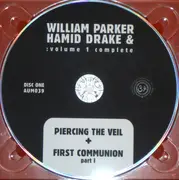 Double CD - William Parker & Hamid Drake - First Communion + Piercing The Veil : Volume 1 Complete