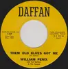 7inch Vinyl Single - William Penix With Ted Daffan's Texans - Teach 'Em How To Swim / Them Old Blues Got Me