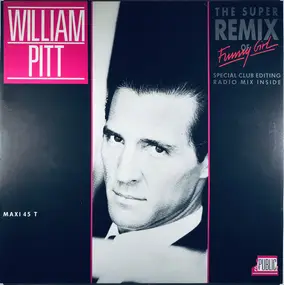 william pitt - Funny Girl (The Super Remix Of)