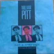 william pitt - Such A Lonely Night (I'm Crazy To Leave You)
