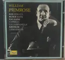 CD - William Primrose , Arnold Bax , Ernest Bloch , Niccolò Paganini , Fritz Kreisler - Sonata / Suite / Caprices / La Campanella / Liebesfreud