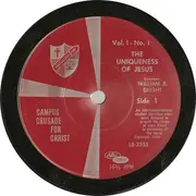 7inch Vinyl Single - William R. Bright - The Uniqueness Of Jesus