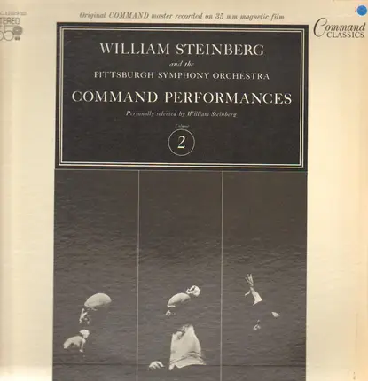 William Steinberg And The The Pittsburgh Symphony Orchestra - Command Performances Volume 2