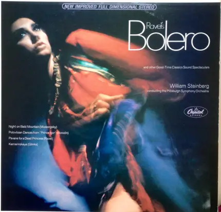 William Steinberg Conducting The Pittsburgh Symphony Orchestra - Ravel's Bolero And Other Good-Time Classics