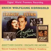Korngold - Another Dawn / Escape Me Never