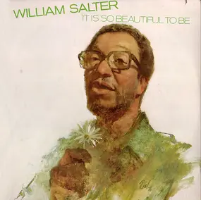 William Salter - It Is So Beautiful To Be