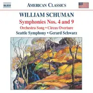 William Schuman -- Seattle Symphony Orchestra , Gerard Schwarz - Symphonies Nos. 4 and 9 ⦁ Orchestra Song ⦁ Circus Overture