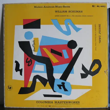 William Schuman - Juilliard String Quartet / Ingolf Dahl - String Quartet No. 4 / Concerto A Tre