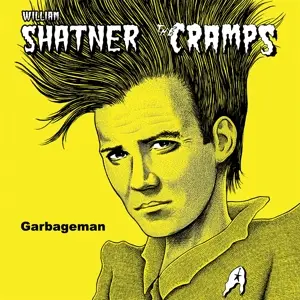 William Shatner /The Cramps - Garbageman (neon Yellow Split 12")