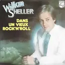 7inch Vinyl Single - William Sheller - Dans Un Vieux Rock'N'Roll