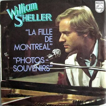 William Sheller - La Fille De Montréal / Photos-Souvenirs