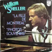 William Sheller - La Fille De Montréal / Photos-Souvenirs