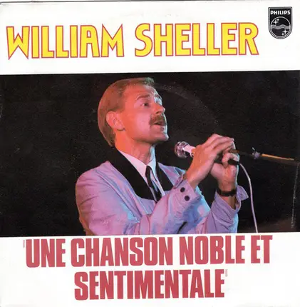 William Sheller - Une Chanson Noble Et Sentimentale