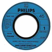 7inch Vinyl Single - William Sheller - Dans Un Vieux Rock'N'Roll