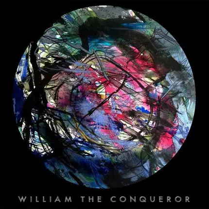 William The Conqueror - Proud Disturber Of The Peace