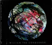 William The Conqueror - Proud Disturber Of The Peace