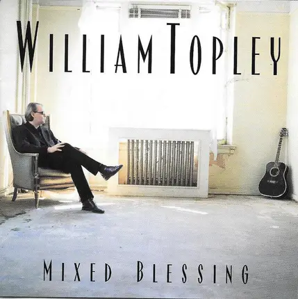 William Topley - Mixed Blessing