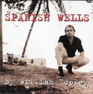 William Topley - Spanish Wells