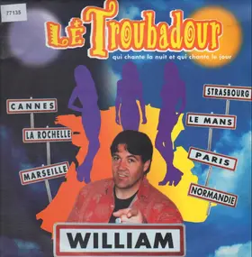 WILLIAM - Le Troubadour