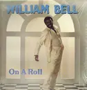 LP - William Bell - On A Roll