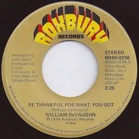 William DeVaughn - Be Thankful for What You Got