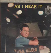William Holden - As I Hear It
