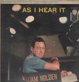 William Holden - As I Hear It