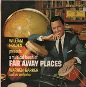 William Holden - Presents A Musical Touch Of Far Away Places