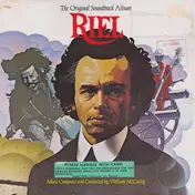 William McCauley - Riel: The Original Soundtrack Album